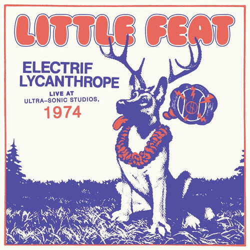 Little Feat - Electrif Lycanthrope: Live At Ultra-Sonic Studios (Vinyl)
