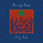 Porridge Radio - Every Bad - Naranja (Vinilo)