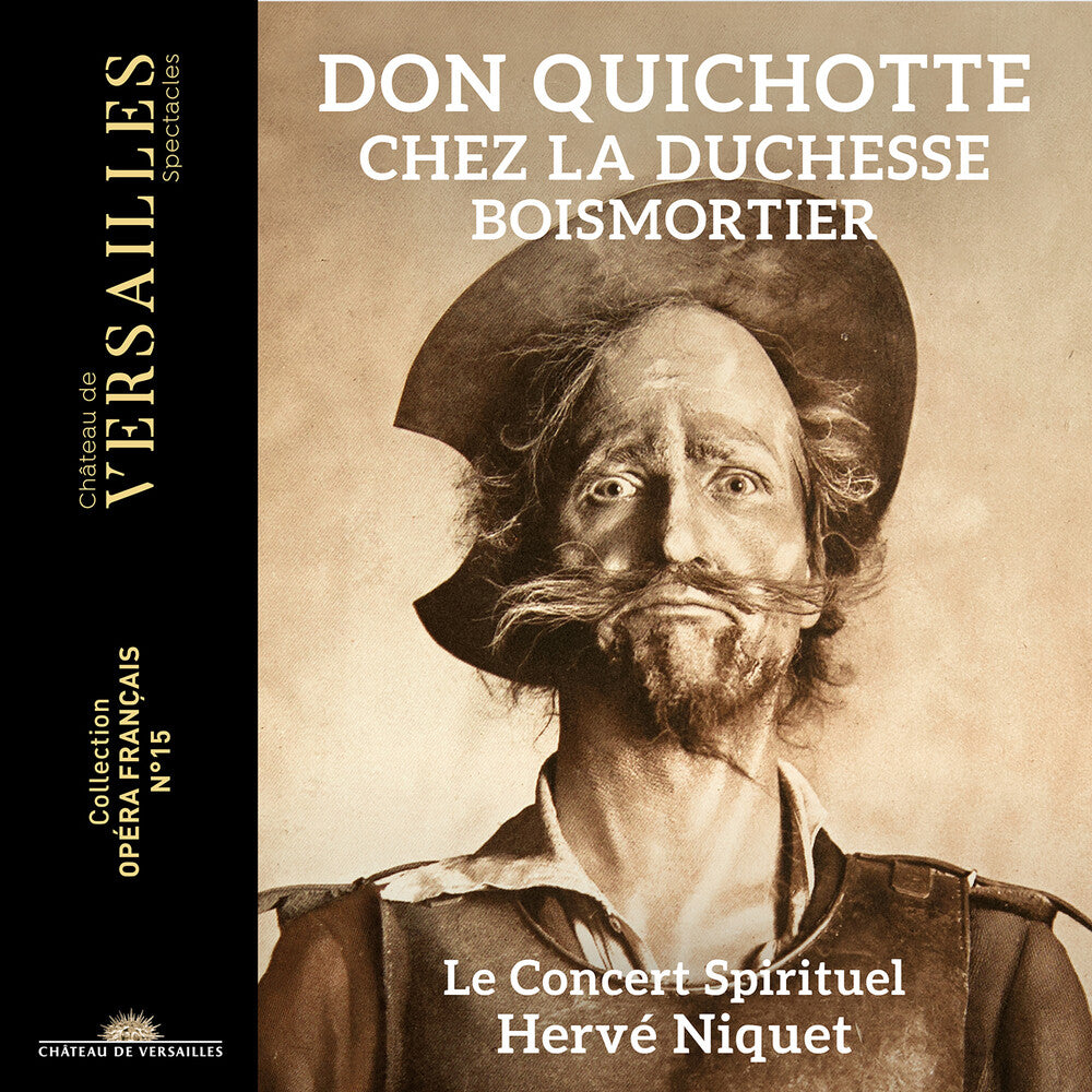 the album cover for Boismortier / Le Concert Spirituel - Don Quichotte Chez La Duchesse