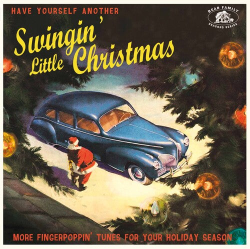 Various Artists - Have Yourself Another Swingin' Little Christmas: More Fingerpoppin' Tunes For Your Holiday Season (Various Artists) (Vinyl)