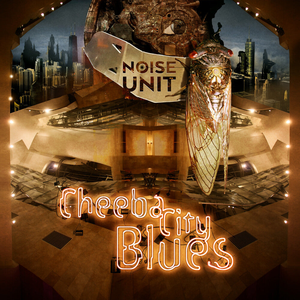 the album cover for Noise Unit - Cheeba City Blues