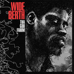 Tha God Fahim - Wide Berth (Vinyl)
