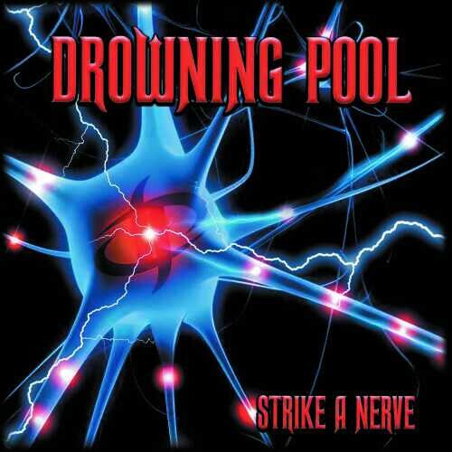 Drowning Pool - Strike A Nerve (CD)