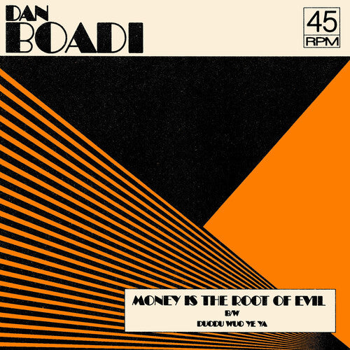 Dan Boadi & The African Internationals - El dinero es la raíz del mal (B/N) Duodu Wuo Ye Ya (Vinilo)