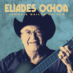 Eliades Ochoa - Vamos A Bailar Un Son (Vinilo)