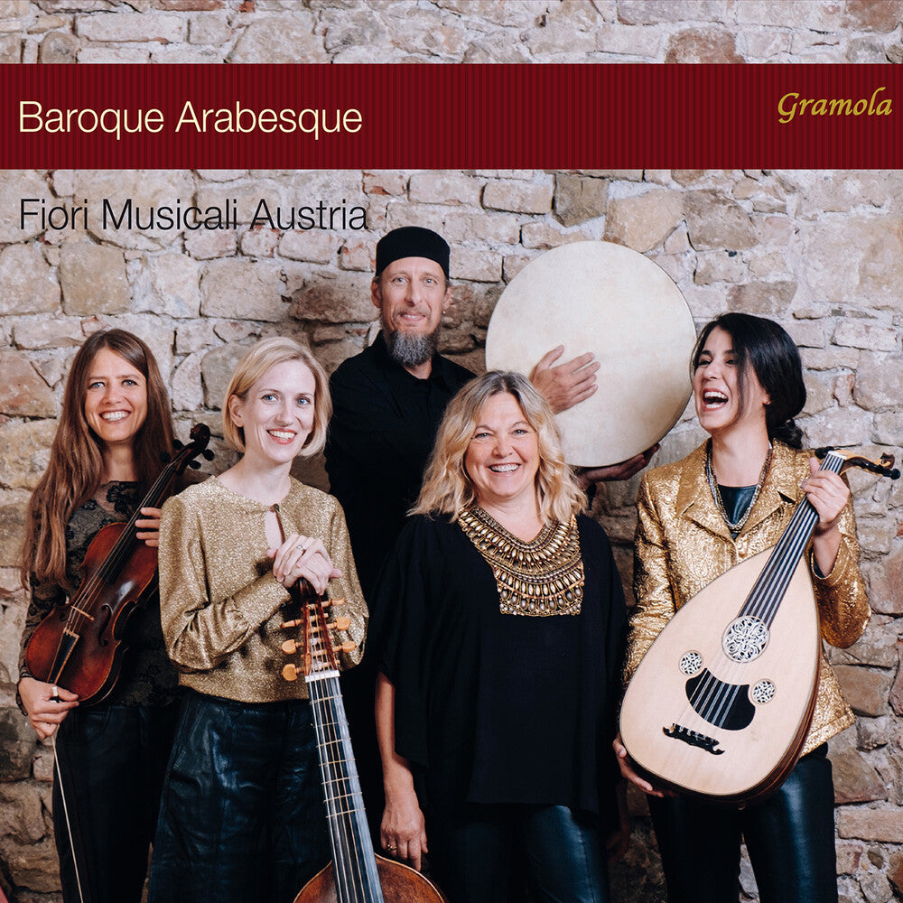 the album cover for Caccini / Fiori Musicali Austria - Baroque Arabesque