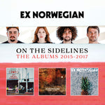 the album cover for Ex Norwegian - On The Sidelines: The Albums 2015-2017