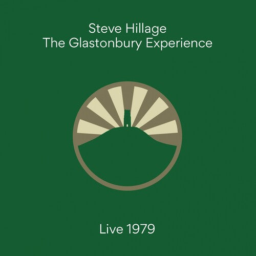 Steve Hillage - Glastonbury Experience Live 1979 (Vinilo)
