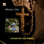 the album cover for Dion, Michael - Clash Of Cultures (Original Soundtrack)
