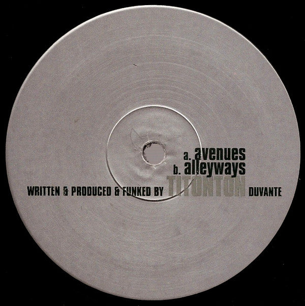 Titonton Duvante* : Avenues / Alleyways (12")