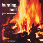 John Lee Hooker : Burning Hell (2x12", Album, Ltd, Num, RE, RM, 180)