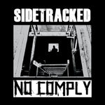 the album cover for Nocomply / Sidetracked - Split
