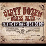 The Dirty Dozen Brass Band - Medicated Magic (CD)