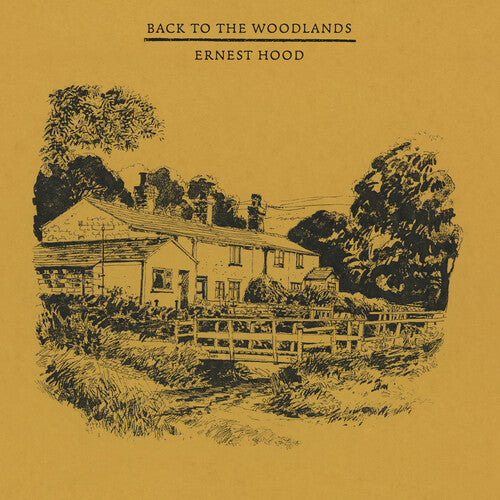 Ernest Hood - Back To The Woodlands (iex) - Yellow (Vinyl)