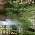 the album cover for Kaja Draksler - Grow