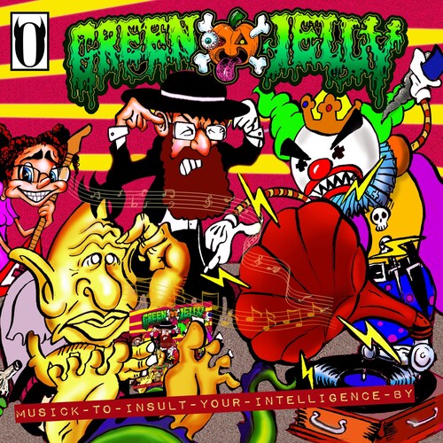 Green Jelly - Musick To Insult Your Intelligence By (Vinyl)