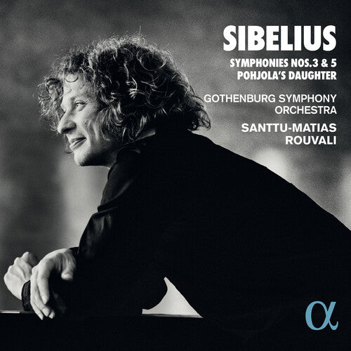 Santtu-Matias Rouvali - Sibelius: Symphonies Nos. 3 And 5 Pohjola's Daughter (CD)