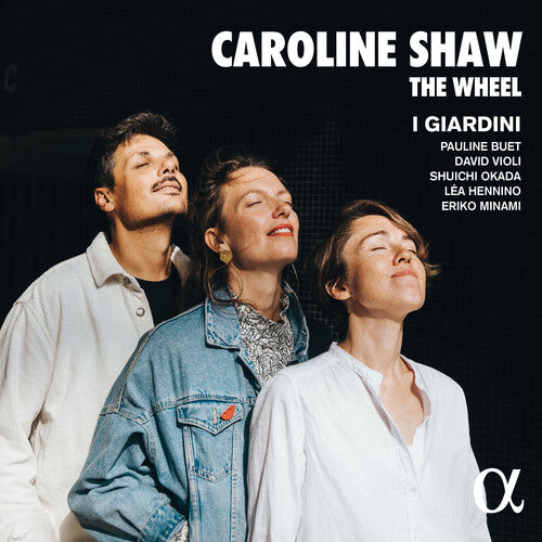 I Giardini - Shaw: The Wheel (CD)