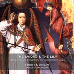 the album cover for Brumel / Martini / Fount & Origin - Brumel Martini Ockeghem And Regis: The Sword And the Lily - 15th Century