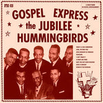 Jubilee Hummingbirds - Gospel Express (Vinyl)