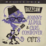Various Artists - Buzzsaw Joint: Johnny Alpha And Carl Combover - Cut 8 (Vinyl)