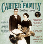 the album cover for Carter Family - Carter Family Collection Vol. 1 1927-34