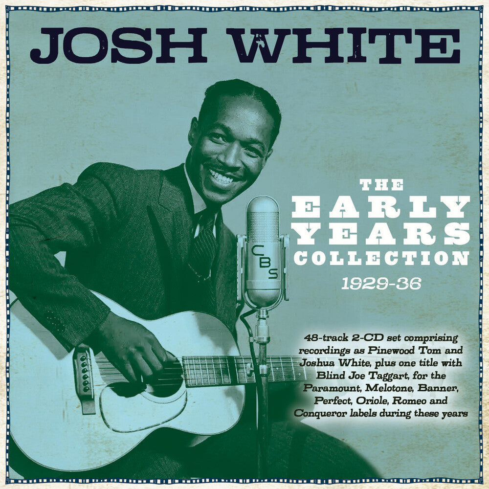 the album cover for Josh White - Early Years Collection 1929-36