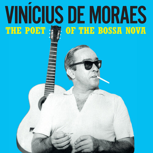 Vinicius de Moraes - Poet Of The Bossa Nova - 180-Gram Yellow Colored Vinyl (Vinyl)
