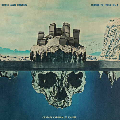Captain Caravan & Kaiser - Turned To Stone: Chapter 6: Captain Caravan And Kaiser (Vinyl)