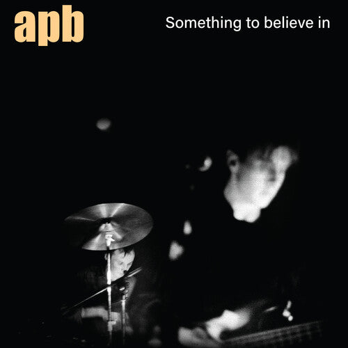 APB - Something To Believe In (レコード)