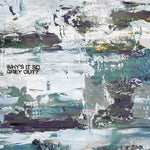 Why's It So Grey Out (Vinyl)