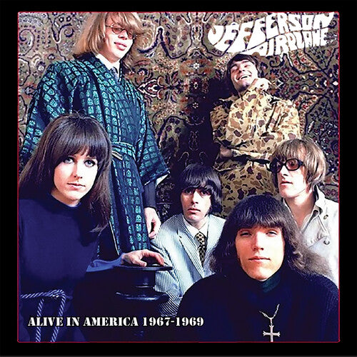 ジェファーソン・エアプレイン - アライヴ・イン・アメリカ 1967-1969 (CD)