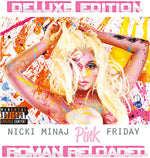 Nicki Minaj - Pink Friday: Roman Reloaded - Deluxe Edition (CD)