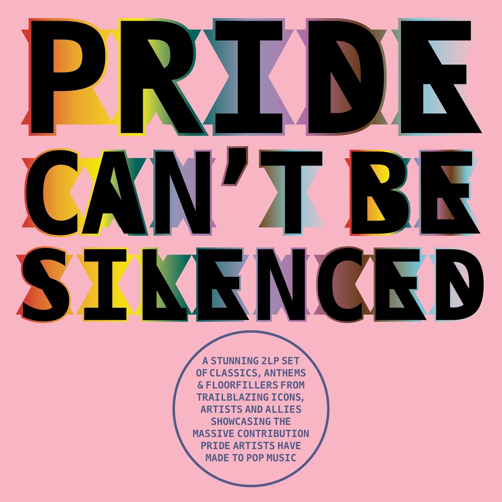 the album cover for Various Artists - Pride Can't Be Silenced / Various