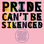 the album cover for Various Artists - Pride Can't Be Silenced / Various