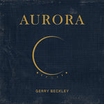 the album cover for Gerry Beckley - Aurora