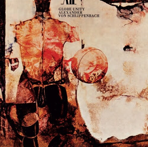 Alexander von Schlippenbach - Globe Unity (CD)