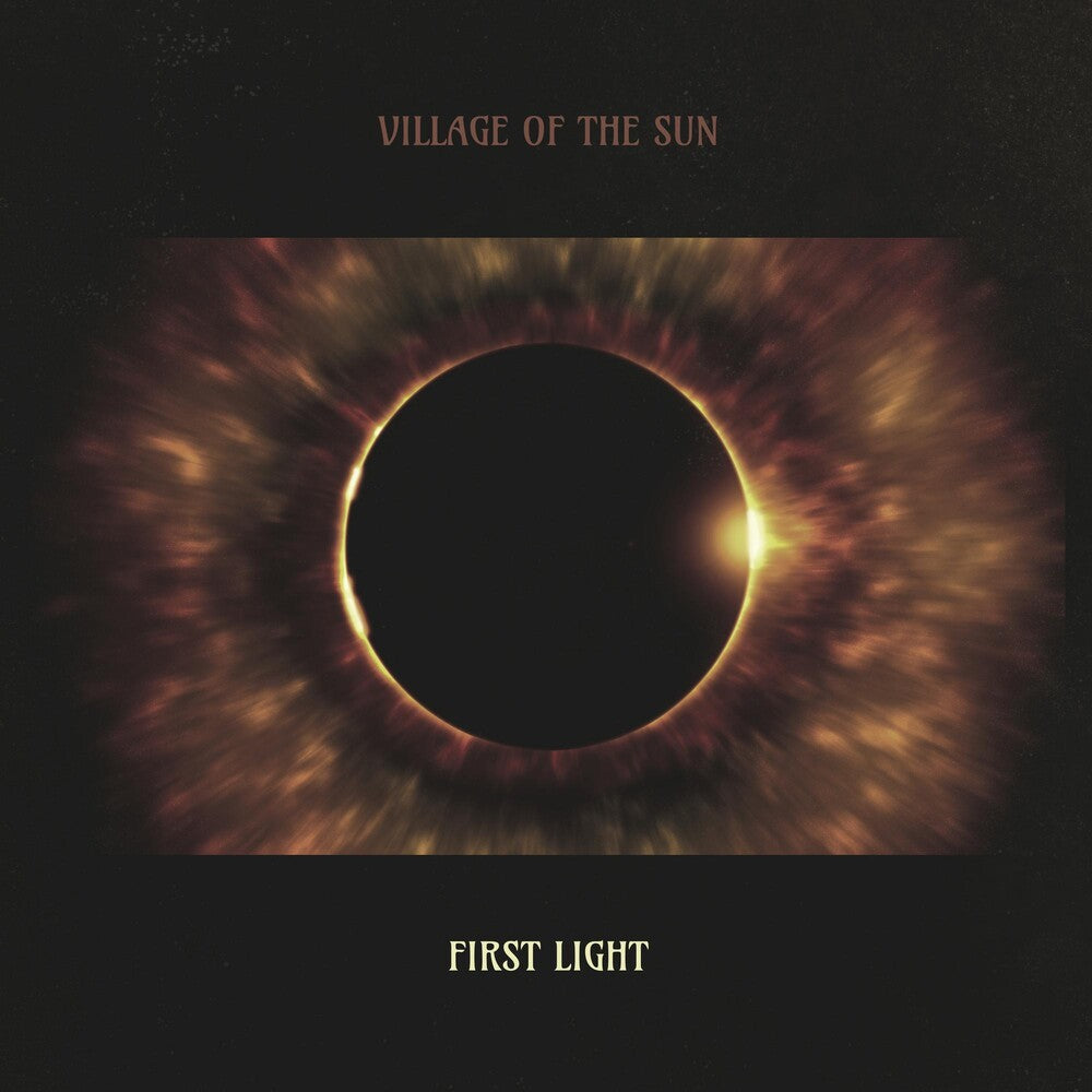 the album cover for Village Of The Sun - First Light