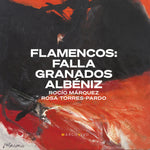the album cover for Albeniz / Falla / Granados - Flamencos