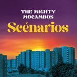 Mighty Mocambos - Escenarios (Vinilo)