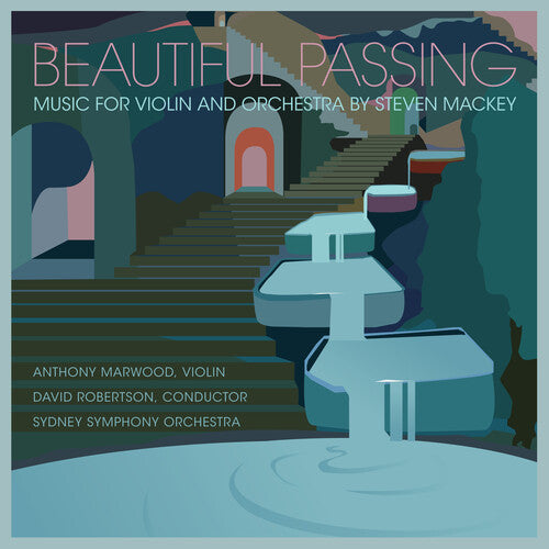 アンソニー・マーウッド - Beautiful Passing - スティーヴン・マッキー作曲 ヴァイオリンとオーケストラのための音楽 (CD)