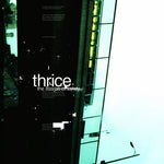 Thrice - La Ilusión de la Seguridad: 20.º Aniversario (Vinilo)