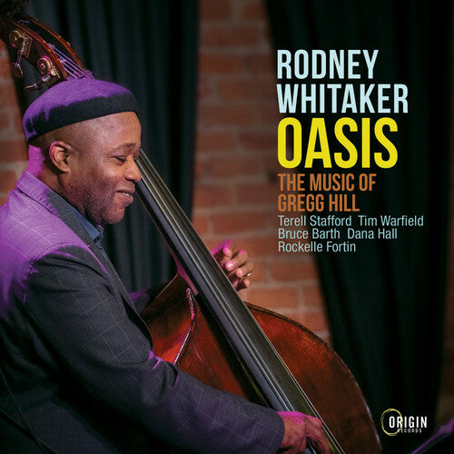 Rodney Whitaker - Oasis: Música de Gregg Hill (CD)