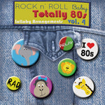 Varios Artistas - Canciones de Cuna Totalmente de los 80, Vol. 4 (Varios Artistas) (CD)