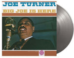 Joe Turner - Big Joe Is Here - Limited 180-Gram Silver Colored Vinyl (Vinyl)