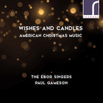 The Ebor Singers - Wishes & Candles - American Christmas Music (CD)