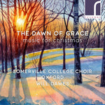 Coro del Somerville College, Oxford - El amanecer de la gracia - Música para Navidad (CD)