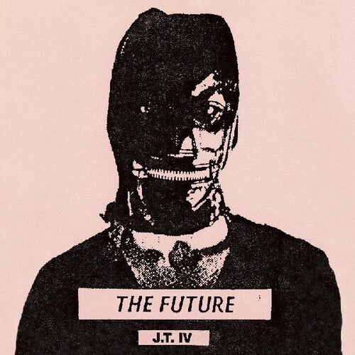 J.T. IV - The Future (Vinyl)