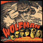 Liptones - Wolfman - It's Alive (Vinyl)