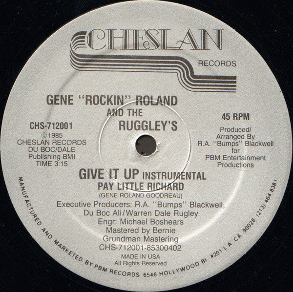 Gene "Rockin" Roland* And The Ruggley's* : Give It Up (Pay Little Richard) (12")
